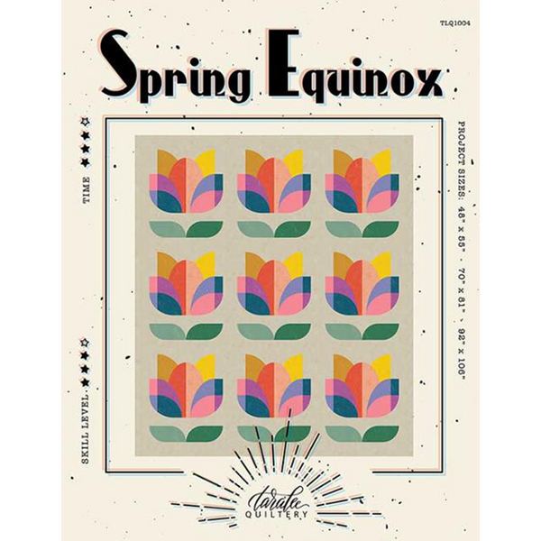 Spring Equinox Quilt Pattern by Taralee Quiltery cover